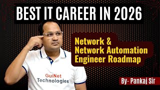 Network & Network Automation Engineer Roadmap | Best IT Career in 2026 | Pankaj Sir