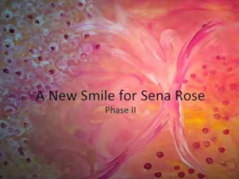 A New Smile For Sena Rose Phase 2