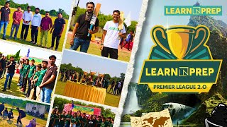 Not Just A League, Its A Legacy Premier League 2.0 Learn N Prep