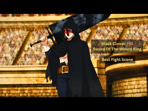 Black Clover Sword Of The Wizard King 2023 Best Fight Scene Movie Movieetc Anime 