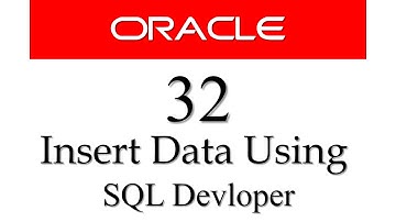 SQL tutorial 32: How To Insert Data into a Table Using SQL Developer
