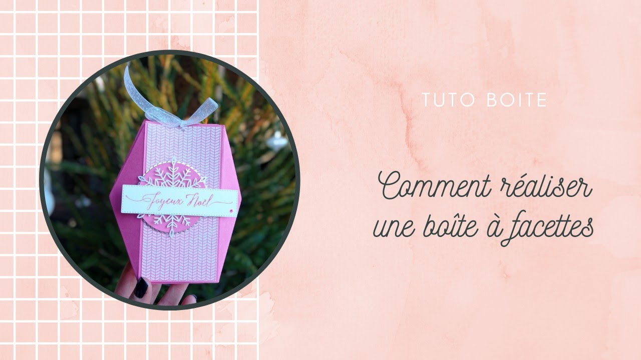 Tuto boite à facettes Stampin'Up!