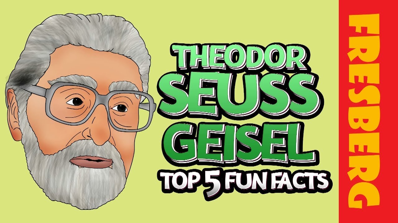 Fun Facts About Theodor Seuss Geisel Aka Dr Seuss Educational