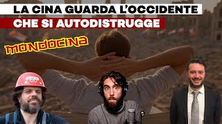 la CINA assiste IMPASSIBILE all’OCCIDENTE che si AUTODISTRUGGE - MondoCina