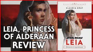 Star Wars: Leia, Princess Of Alderaan - REVIEW