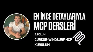 MCP Dersleri P5-Cursor-windsurf MCP kurulum