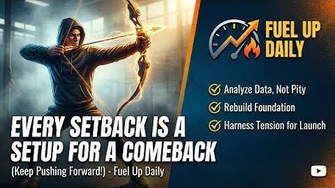 Every SETBACK is a SETUP for a COMEBACK (Keep Pushing Forward!) - Fuel Up Daily