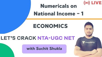 Numericals on National Income - 1 | Economics | NTA UGC NET | Suchit Shukla