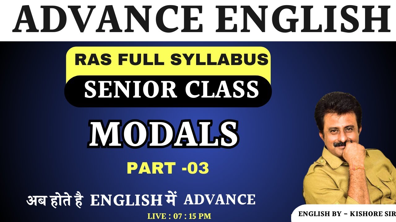 Advance English ll MODALS ll Senior class & RAS Full syllabus ll