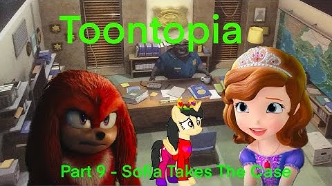 Toontopia (LS Style) Part 9 - Sofia Takes the Case