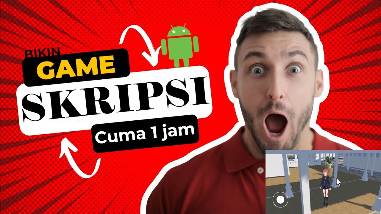 Tutorial Bikin Game 3D Android untuk Skripsi Gak sampe 1 jam