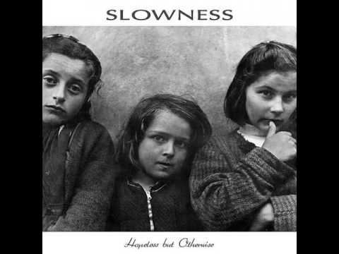 Slowness — Slowness - Slowboat