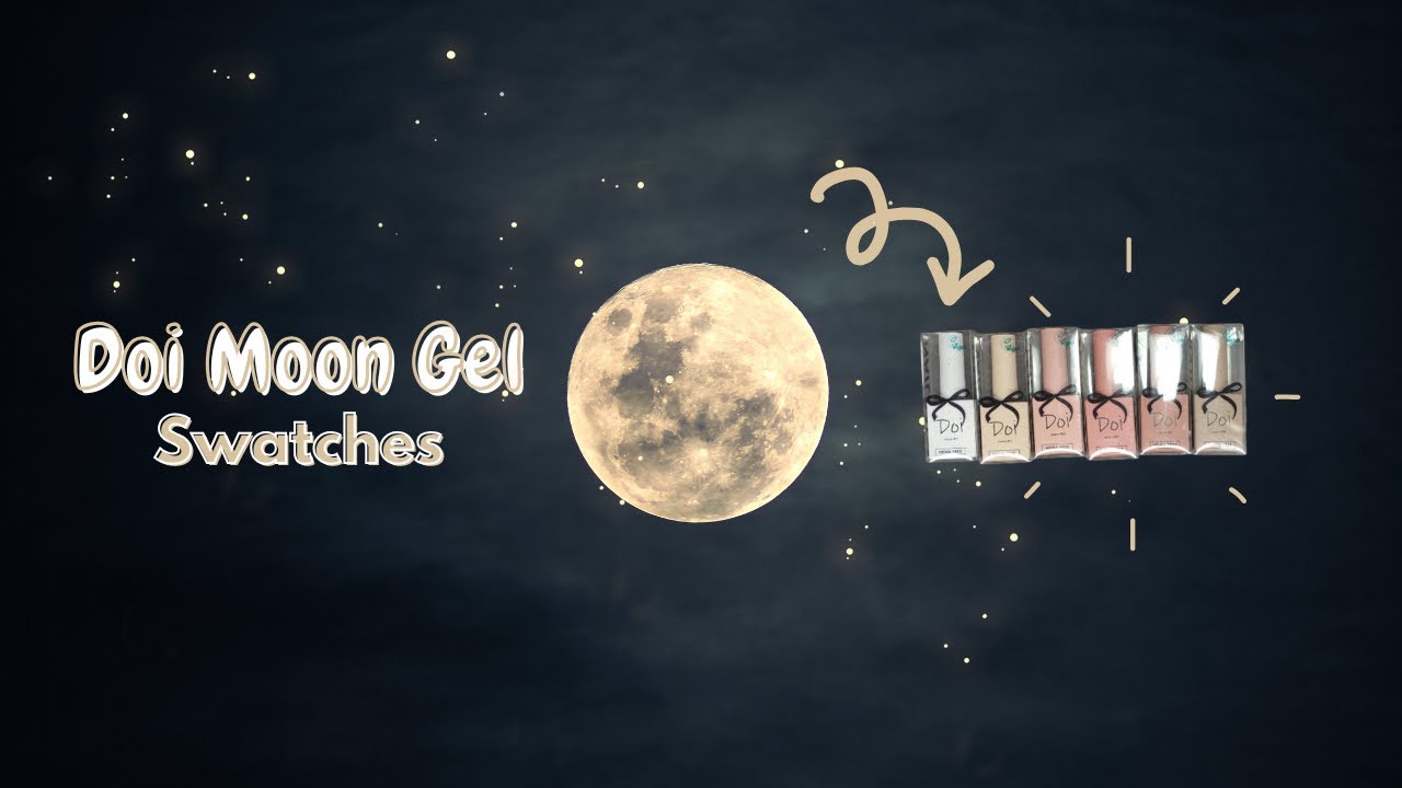 Doi Moon Gel Set Bundle (6pc) Swatches