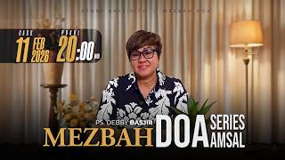 MEZBAH DOA RABU 11 FEB 2026 | pk 20.00 WIB \