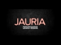 JAURIA , version libre de L' Aventura (Legiao urbana).-