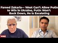Fareed Zakaria— West Can’t Allow Putin to Win in Ukraine, Putin Won’t Back Down, He Is Escalating