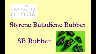 Styrene Butadiene Rubber