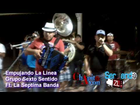 Empujando La Linea Y Damaso - Grupo Sexto Sentido Ft. La Septima Banda En Vivo 2013