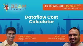 Dataflow Cost Calculator - Beam Summit 2025