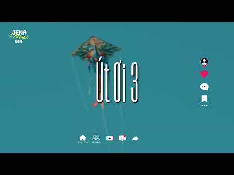 Út Ơi 3 ~ Nhà Kế Bên Đón Gió Về | Lofi Chữa Lành || Nhạc Lofi Chill 2026