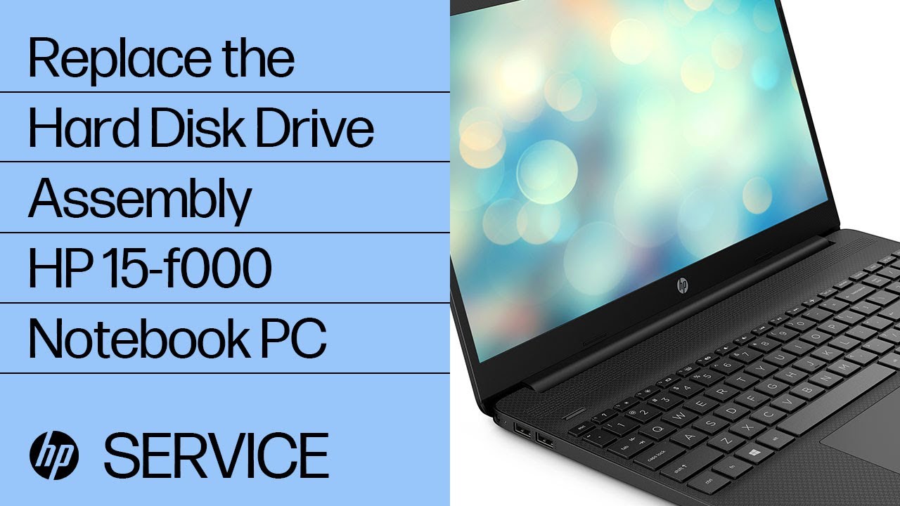 Replace The Hard Disk Drive Assembly HP 15 f000 Notebook PC Series