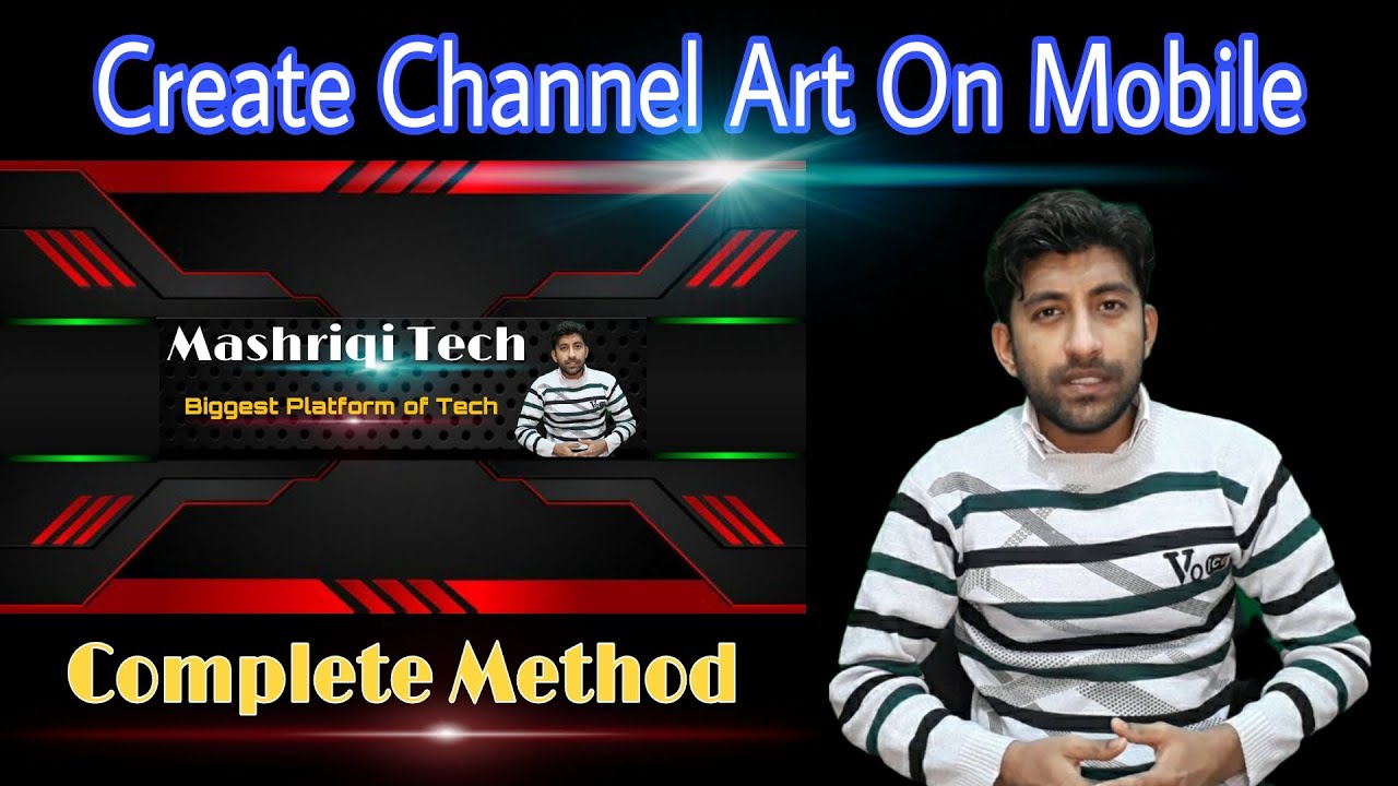 How to Make YouTube Channel Art on Mobile 2021 Method