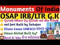 Monuments Of India | Monuments Important Static Gk | OSAP IRB 2024 OSAP/LTR/RI/OPSC Crack Govt.Exam