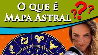 O Que É Mapa Astral? - Astróloga Paula Pires