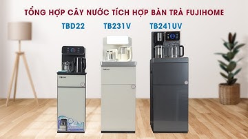Top 3 cây nước nóng lạnh bàn trà Fujihome được yêu thích nhất