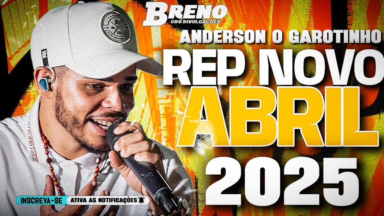 ANDERSON O GAROTINHO -REP NOVO ABRIL 2025 (ANDERSON O GAROTINHO ARROCHA 3.0)