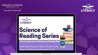 Science of Reading (SOR): Part 1: Overview of the Science of Reading