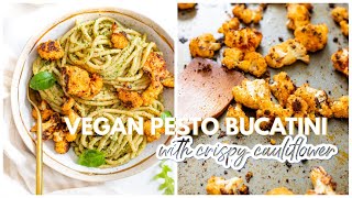 Vegan Pesto Bucatini With Crispy Cauliflower This Savory Vegan