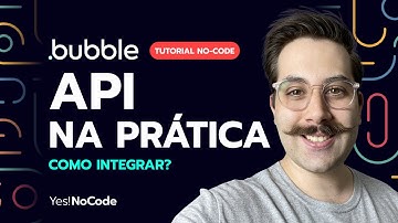 COMO USAR API NO BUBBLE.IO? NO-CODE TUTORIAL