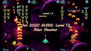 Jan 2020 GUIDE: Level 13 Alien Shooter | Tips Tricks for Game Player | Best Space Galaxy Attack screenshot 4
