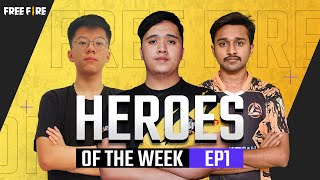 Heroes of the Week Episod 1 | Garena Free Fire Malaysia