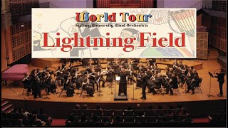 Lightning Field - John Mackey Suwo World Tour