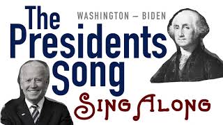 Presidents Song Sing Along — Washington to Biden