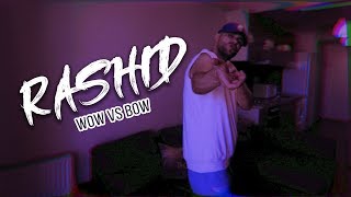 Rashid - WOW VS BOW | Official Video