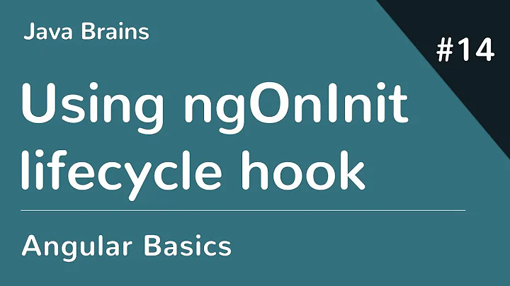 Angular 6 Basics 14 - Using ngOnInit Lifecycle hook
