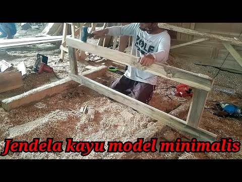 Lembur cari tambahan membuat Jendela MINIMALIS Tukang Kayu