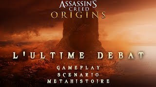 Assassin's Creed Origins: Débat avant la sortie (Gameplay, Scénario, Métahistoire) [Rediff]