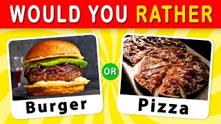 Would You Rather Food Edition| Pick Your Favourite One 🍔🍕🥤