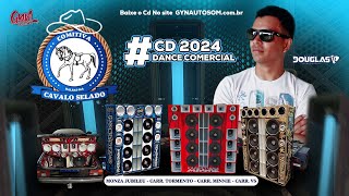 CD COMITIVA CAVALO SELADO 2024 BALSAS MA  DANCE COMERCIAL  DJ DOUGLAS TL #gynautosom