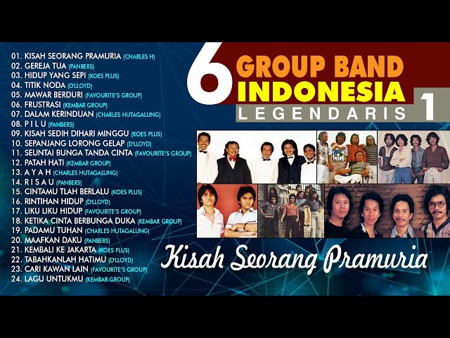 6 GROUP BAND INDONESIA LEGENDARIS VOL. 1 - Koes Plus, Panbers, Favourite's Group class=