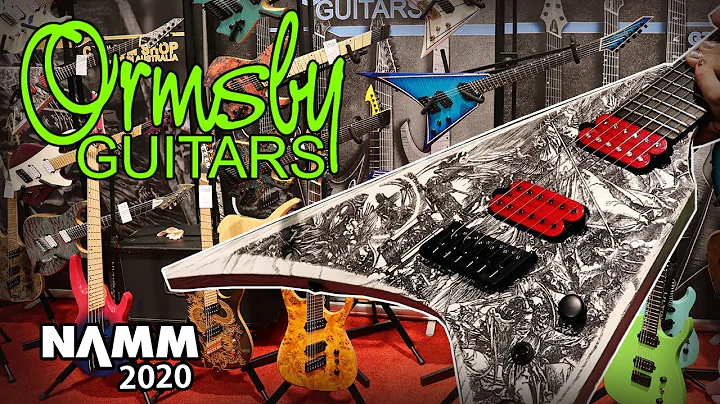 Ormsby Guitars at NAMM 2020