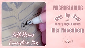 Microblading: Step - by - Step "Left Brow Connection Line"