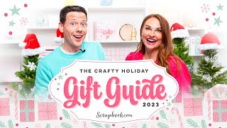 See the HOTTEST Crafting Gifts of 2023! | Scrapbook.com