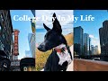 College Day In My Life: Classes, Downtown Chicago, Walking my Dog, Workout, Girls Night