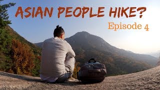 ASIAN PEOPLE HIKE - MY FIRST SOLO TRIP ✈️ Episode 4