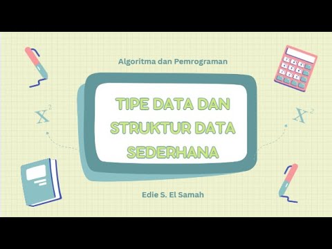 10. Algorithms and Programming - Simple Data Types and Data Structures - KKA Phase E